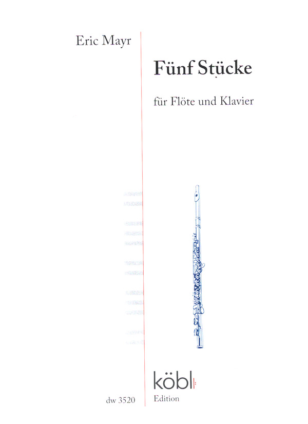 5 Stücke  für Flöte und Klavier   