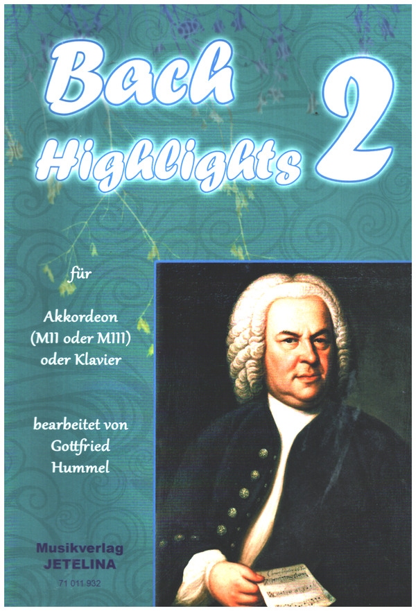 Bach-Highlights Band 2&nbsp;&nbsp;für Akkordeon (MII oder MIII) und Klavier&nbsp;&nbsp;