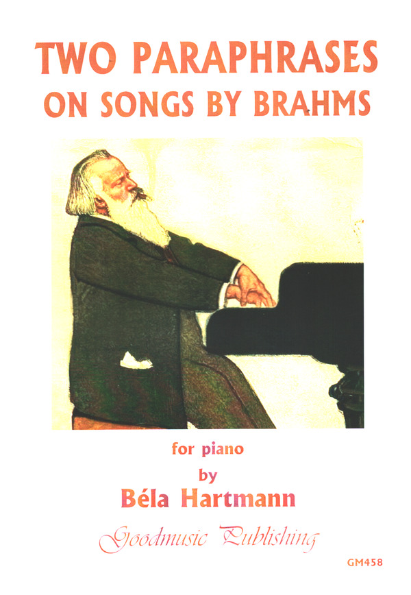 2 Paraphrases on Songs by Brahms  for piano   