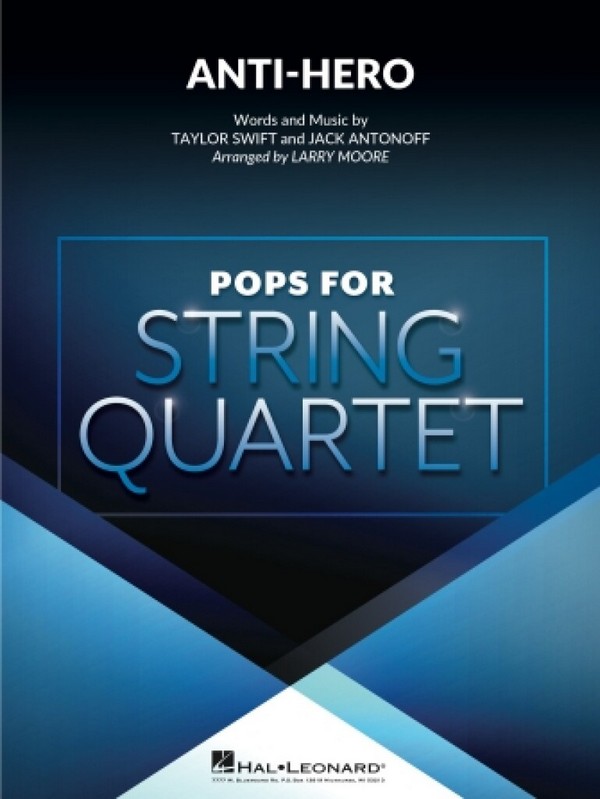 Anti-Hero&nbsp;&nbsp;String Quartet&nbsp;&nbsp;Score