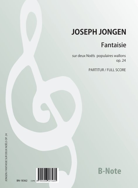 Fantasie über zwei wallonische Weihnachtslieder für Orchester op.24 (Partitur)  Grosses Orchester  Partitur