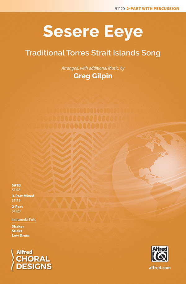 Sesere Eeye Torres Strait Islands 2 PT  2-Part, Unison and Equal Voice  