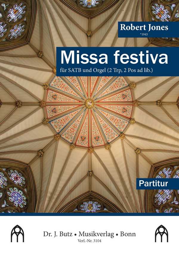 Missa festiva&nbsp;&nbsp;für gem Chor und Orgel (2 Trp., 2 Pos. ad lib.)&nbsp;&nbsp;Partitur