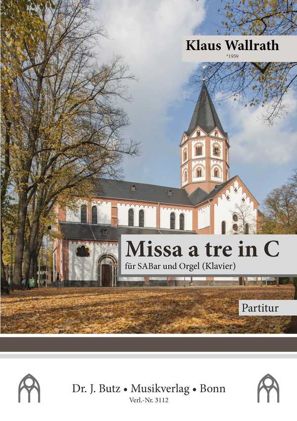 Missa a tre in C&nbsp;&nbsp;für SABar und Orgel (Klavier)&nbsp;&nbsp;Partitur