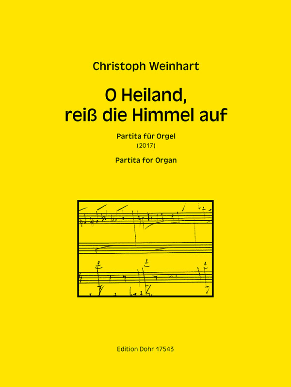 O Heiland, reiss die Himmel auf (2017) -Partita für Orgel-&nbsp;&nbsp;Orgel&nbsp;&nbsp;Partitur