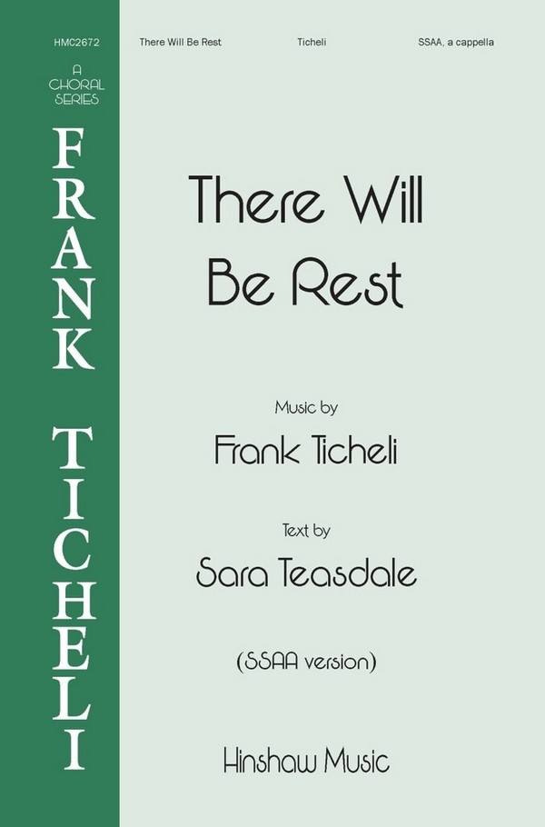 There Will Be Rest&nbsp;&nbsp;SSAA a Cappella&nbsp;&nbsp;Chorpartitur