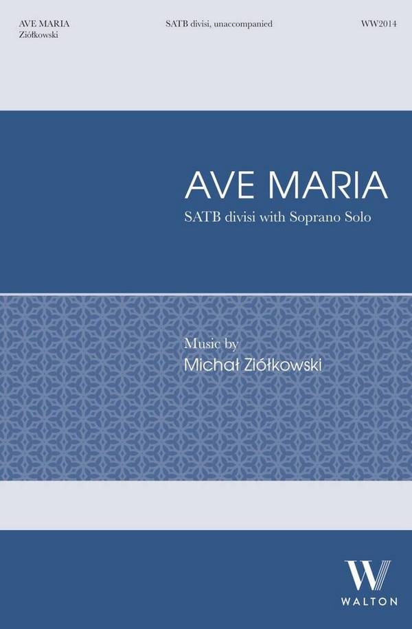 Ave Maria&nbsp;&nbsp;SATB divisi and Soprano Solo Unaccompanied&nbsp;&nbsp;Choral Score