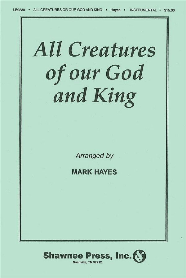 All Creatures of Our God and King&nbsp;&nbsp;Brass Accompaniment&nbsp;&nbsp;Stimmensatz