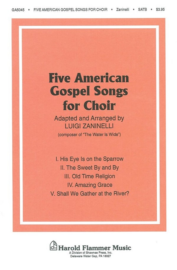 Five American Gospel Songs&nbsp;&nbsp;SATB&nbsp;&nbsp;Chorpartitur
