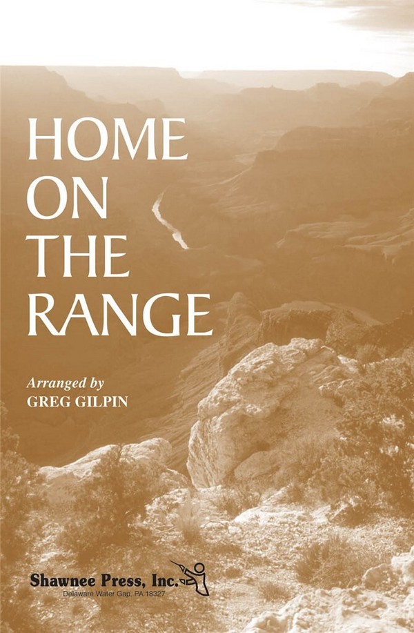 Home on the Range&nbsp;&nbsp;SATB&nbsp;&nbsp;Chorpartitur
