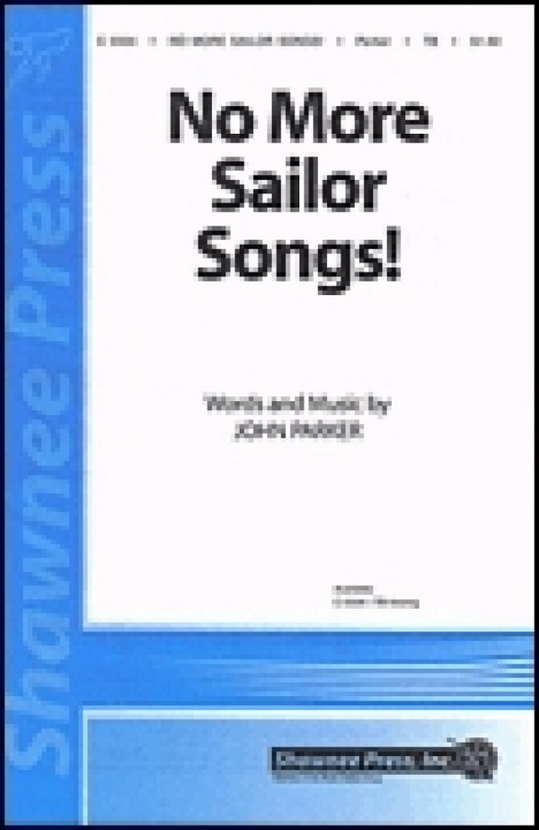 No More Sailor Songs!  TB  Chorpartitur