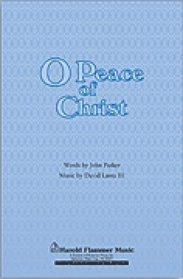 O Peace of Christ  SATB  Chorpartitur