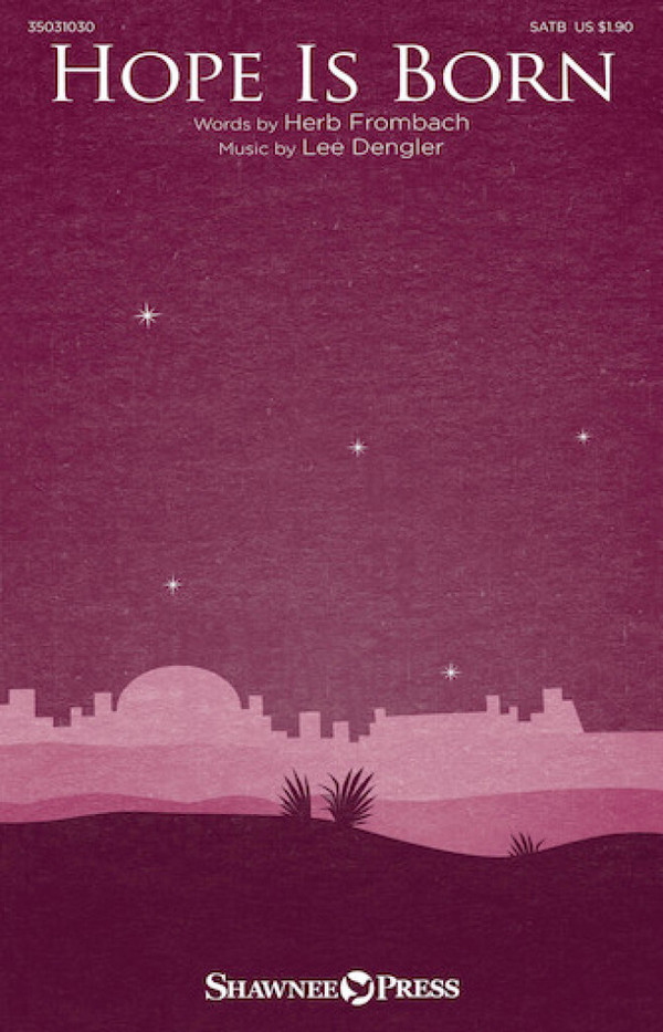 Hope Is Born  SATB  Chorpartitur