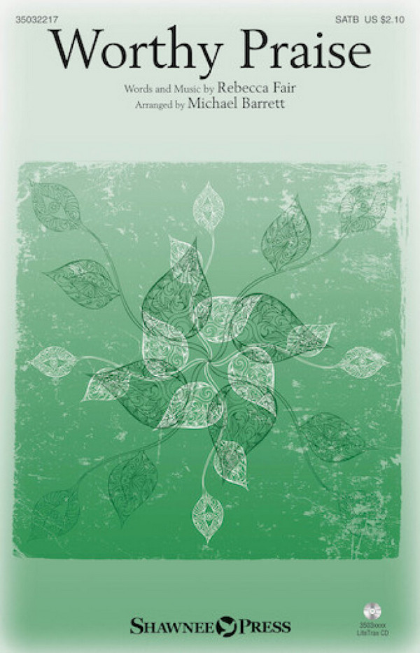 Worthy Praise&nbsp;&nbsp;SATB&nbsp;&nbsp;Chorpartitur