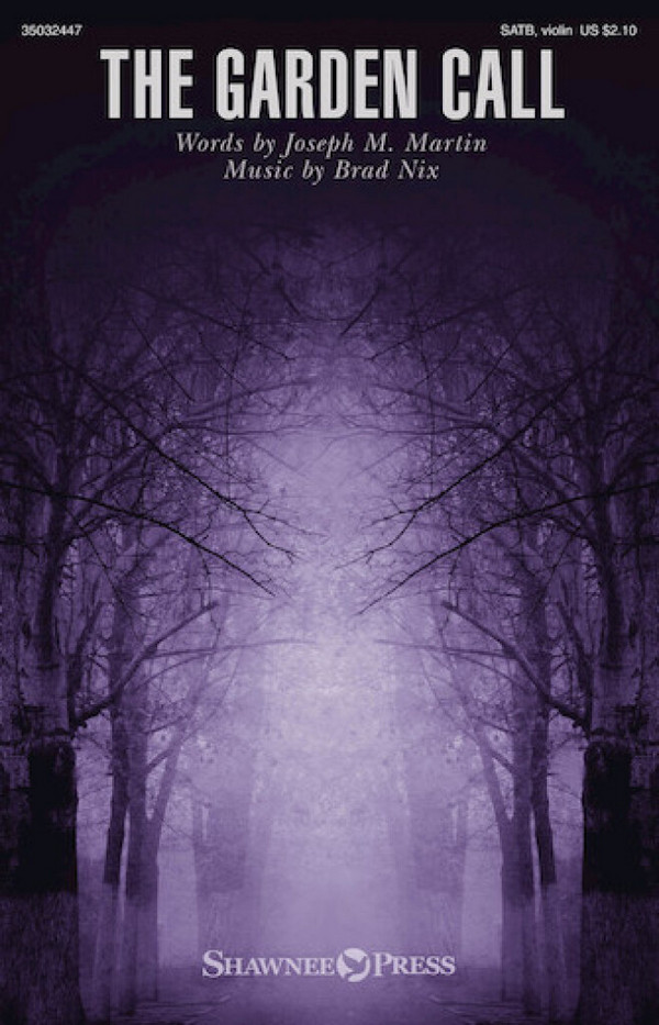 The Garden Call&nbsp;&nbsp;SATB and opt. Violin&nbsp;&nbsp;Chorpartitur