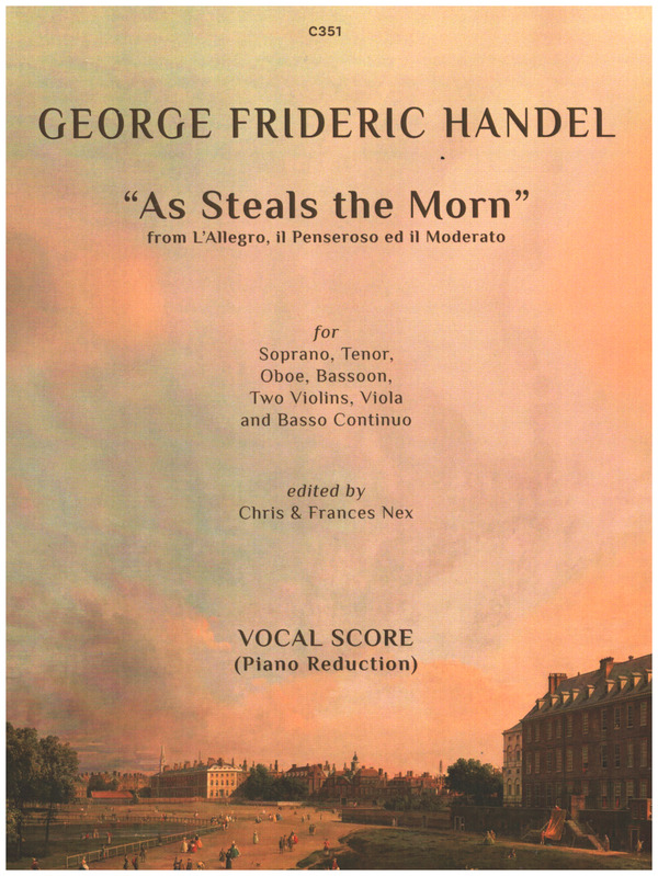 As Steals the Morn  for soprano, tenor, oboe, bassoon, 2 vliolins, viola, b.c.  vocal score (en)