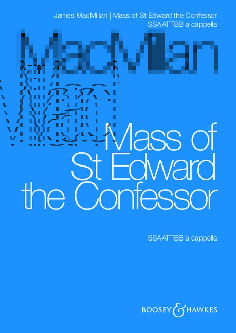 Mass of St Edward the Confessor&nbsp;&nbsp;for mixed chor (SSAATTBB) a cappella&nbsp;&nbsp;choral score (la)