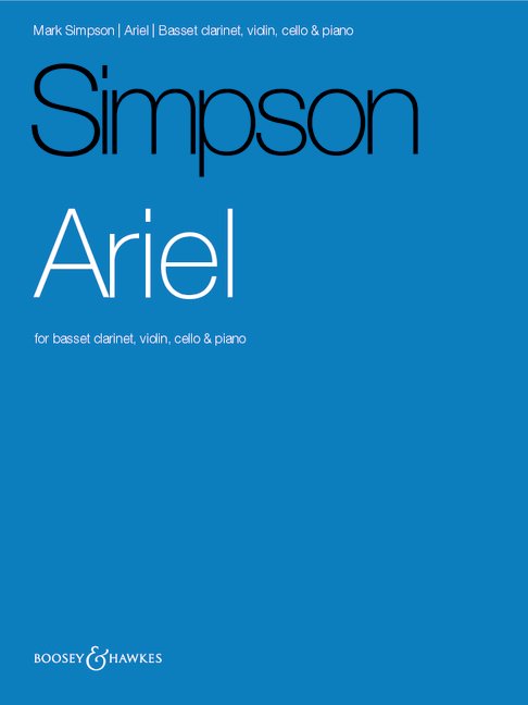 Ariel&nbsp;&nbsp;for bass clarinet, violin, cello and piano&nbsp;&nbsp;score