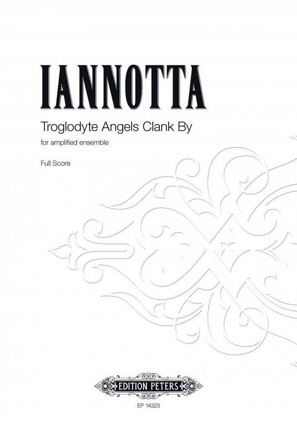 Troglodyte Angels Clank By (score)&nbsp;&nbsp;&nbsp;&nbsp;
