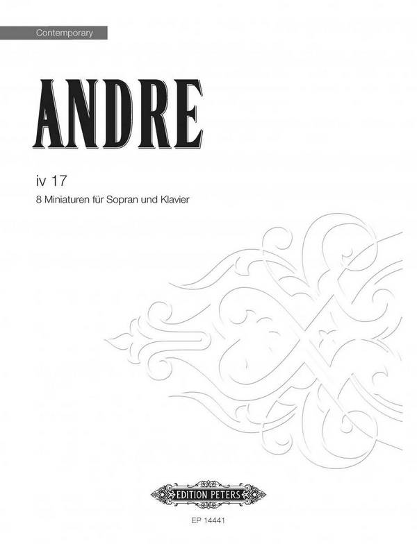 iv 17  (8 Miniaturen)&nbsp;&nbsp;für Sopran und Klavier&nbsp;&nbsp;Partitur