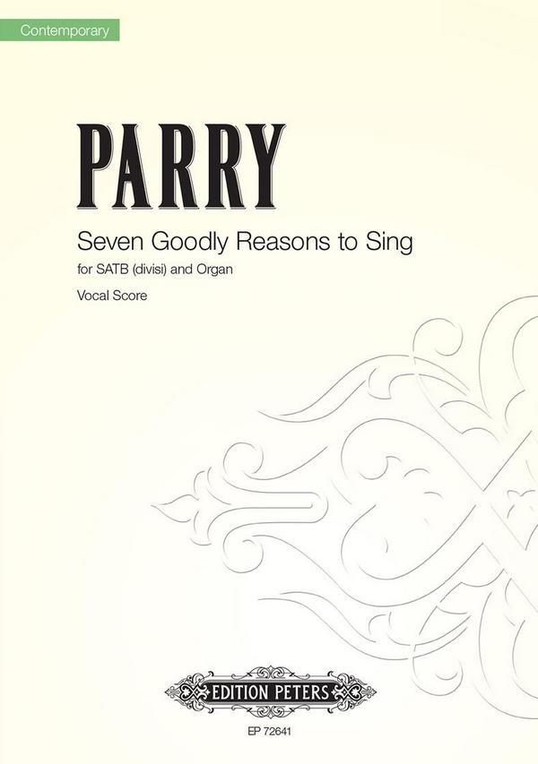 Seven Goodly Reasons to Sing    