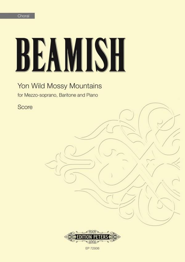 Yon Wild Mossy Mountains (score)    