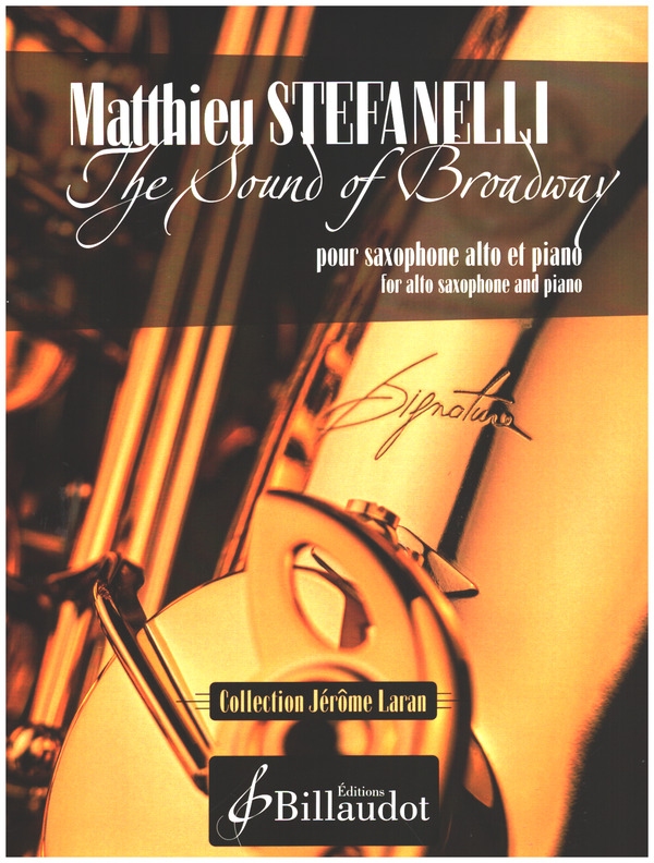 The Sound of Broadway&nbsp;&nbsp;pour saxophone alto et piano&nbsp;&nbsp; 