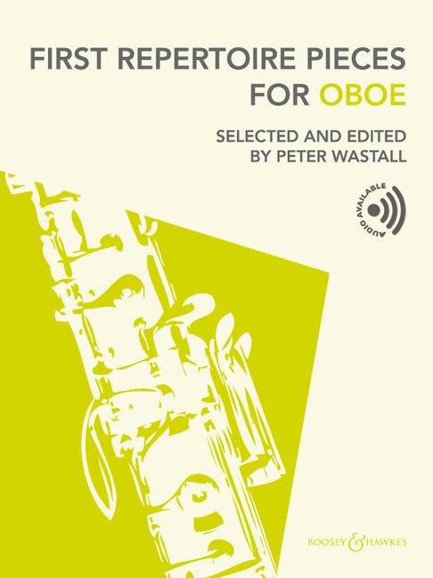 First Repertoire Pieces for Oboe&nbsp;&nbsp;Oboe und Klavier&nbsp;&nbsp;