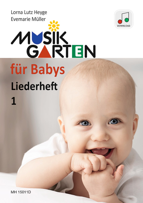 Musikgarten für Babys - Liederheft 1 Heft 1    Liederheft