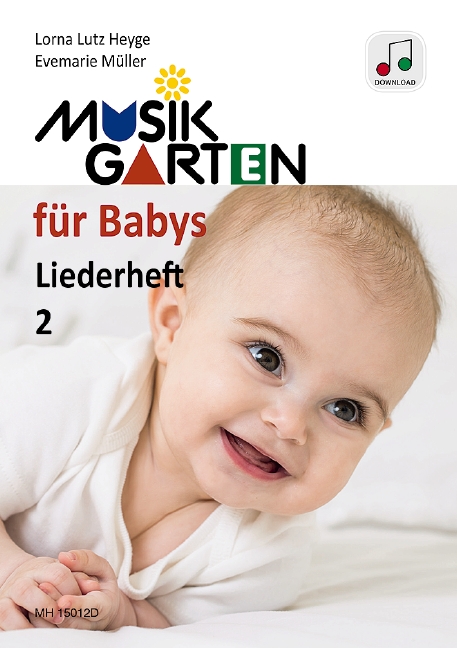 Musikgarten für Babys - Liederheft 2 Heft 2    Liederheft