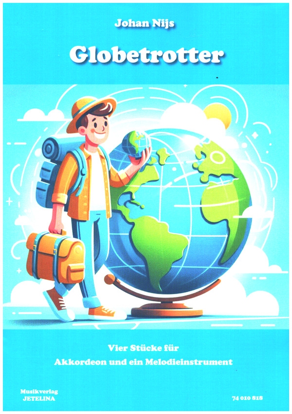 Globetrotter  für Akkordeon und Melodieinstrument  Spielpartitur und 6 Stimmen