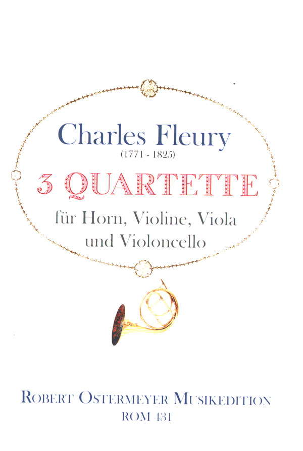 3 Quartette   für Horn, Violine, Viola und Violoncello  Partitur und Stimmen