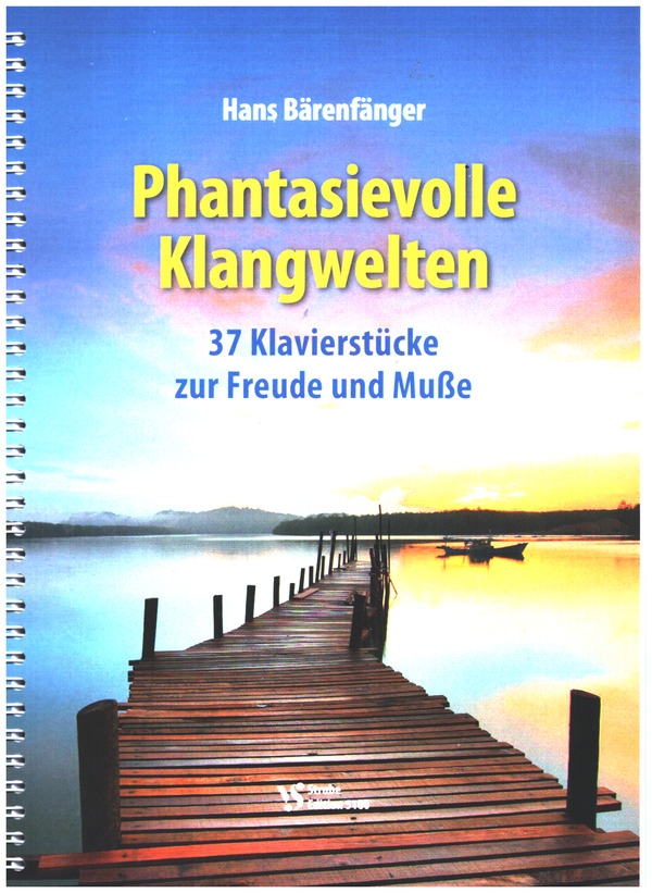 Phantasievolle Klangwelten&nbsp;&nbsp;für Klavier&nbsp;&nbsp;Ringbindung
