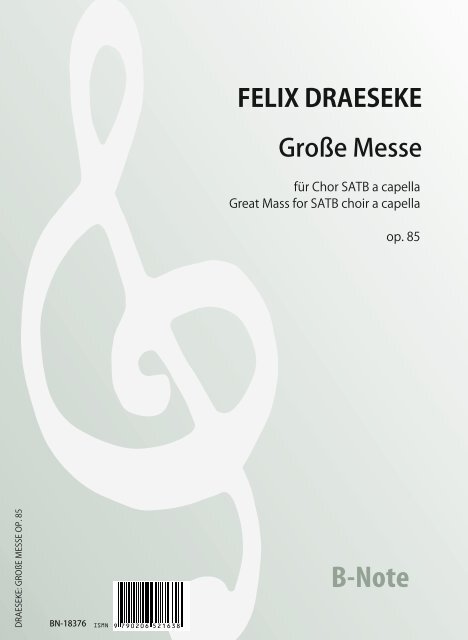 Grosse Messe op.85  für gem Chor a capella  Chorpartitur