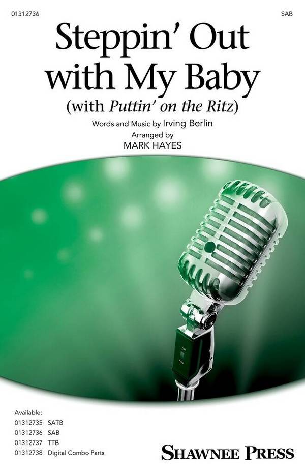 Steppin' Out with My Baby&nbsp;&nbsp;for mixed choir (SAB) and piano&nbsp;&nbsp;choral score