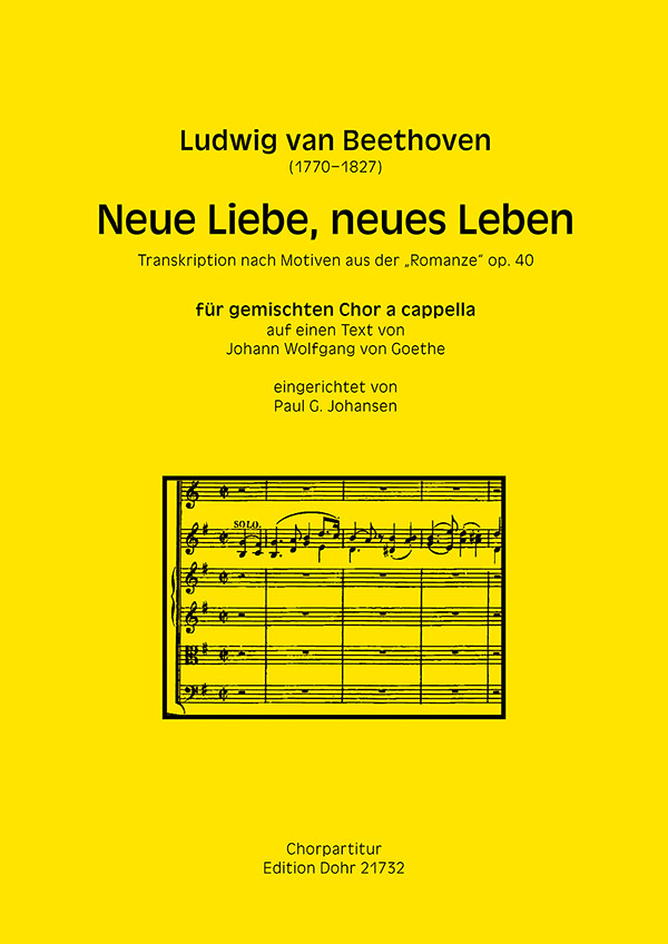 Neue Liebe, neues Leben  &nbsp;&nbsp;für gem Chor a cappella&nbsp;&nbsp;Partitur/Chorpartitur