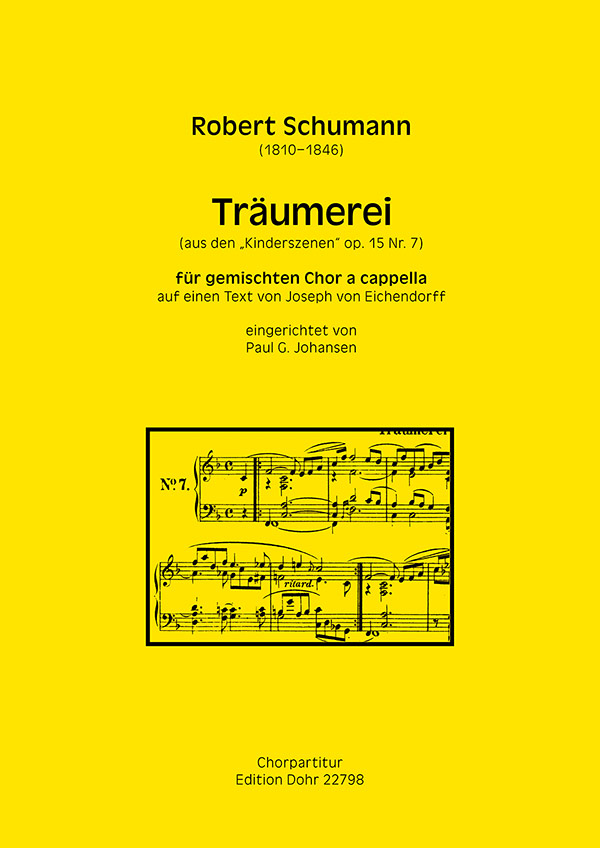 Träumerei (aus Kinderszenen op.17,7)&nbsp;&nbsp;für gem Chor a cappella &nbsp;&nbsp;Partitur