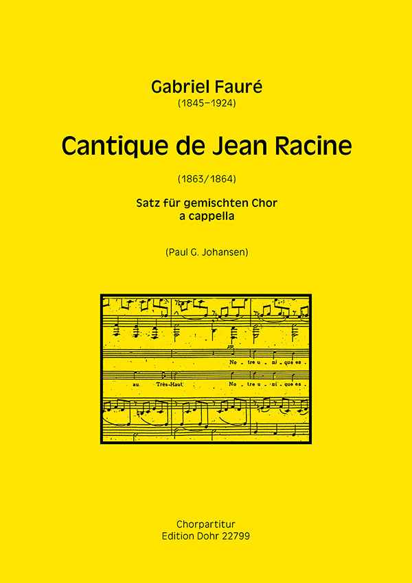 Cantique de Jean Racine  &nbsp;&nbsp;für gem Chor a cappella&nbsp;&nbsp;Partitur/Chorpartitur