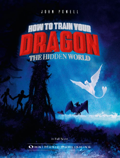 How to train your Dragon - The Hidden World&nbsp;&nbsp;&nbsp;&nbsp;full score