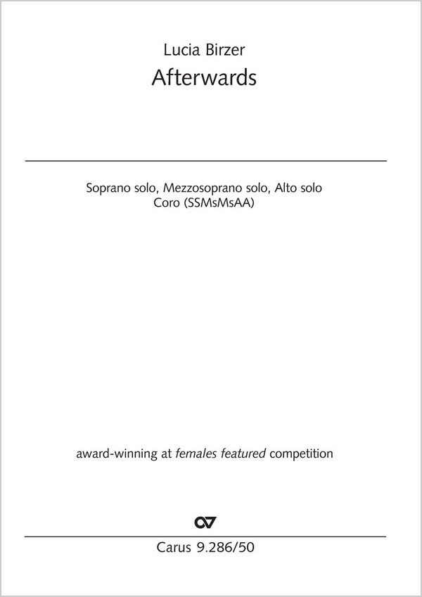 Afterwards&nbsp;&nbsp;Solo SMsA, Coro SSMsMsAA&nbsp;&nbsp;Partitur