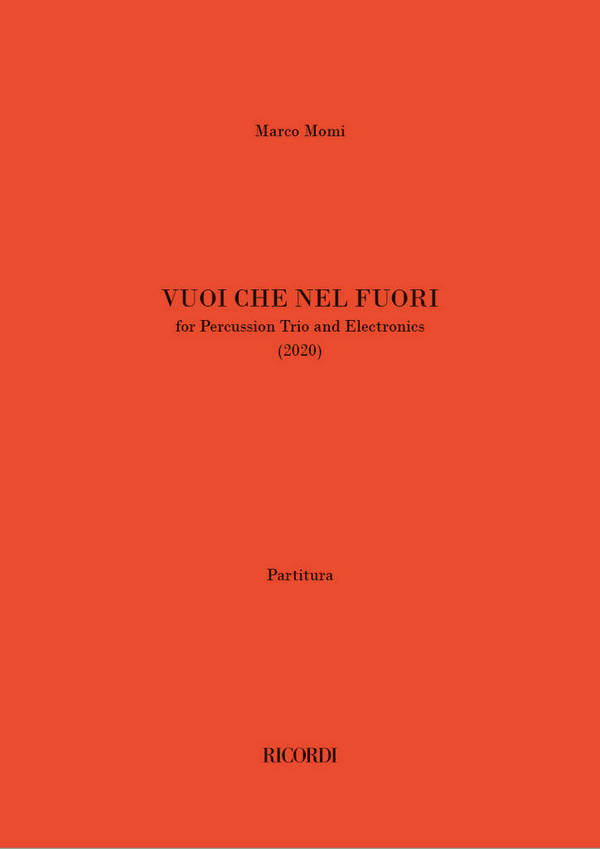 Vuoi che nel fuori  Percussion Trio, Electronic Media  Set & Audio-Online