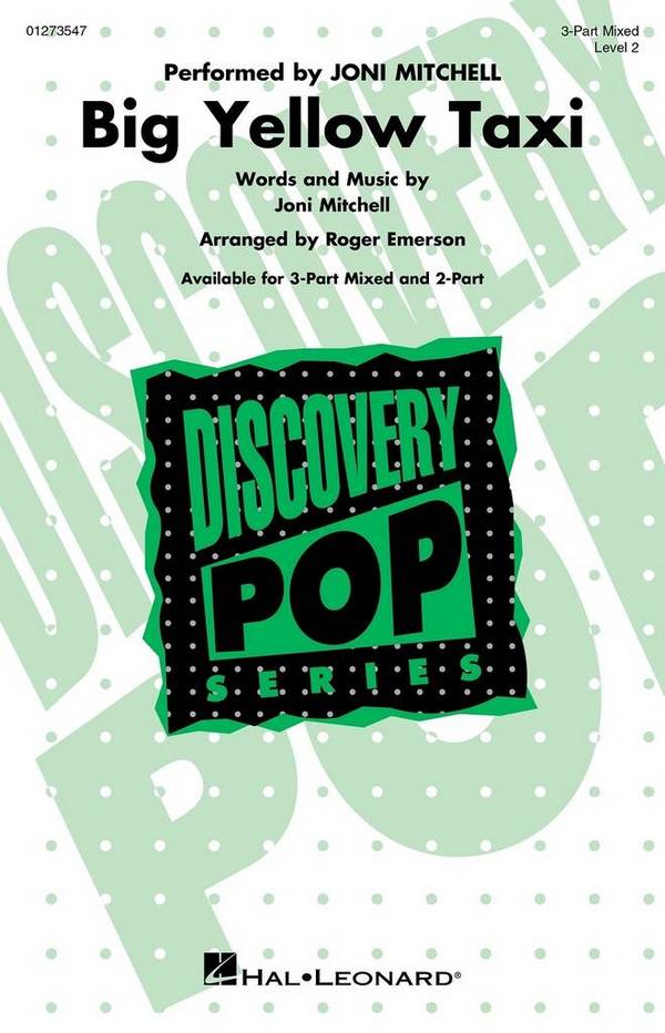 Big Yellow Taxi&nbsp;&nbsp;3-Part Mixed Choir&nbsp;&nbsp;Chorpartitur