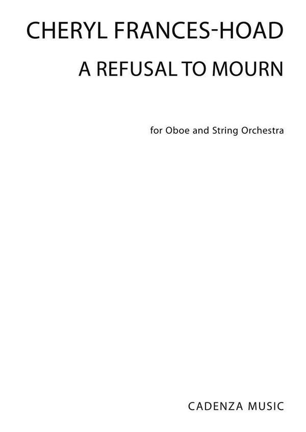 A Refusal To Mourn  Oboe and String Ensemble  Buch