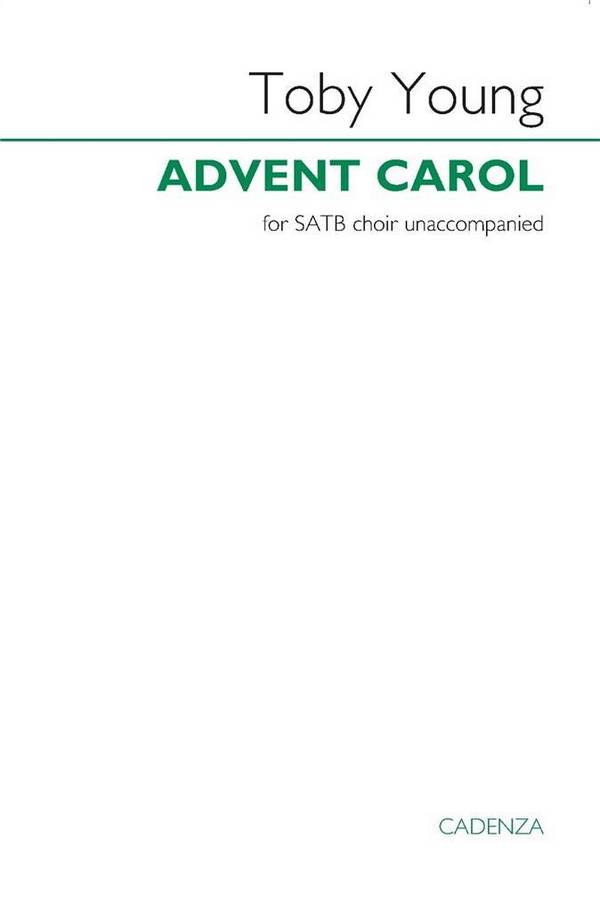 Advent Carol  SATB choir unaccompanied  Chorpartitur