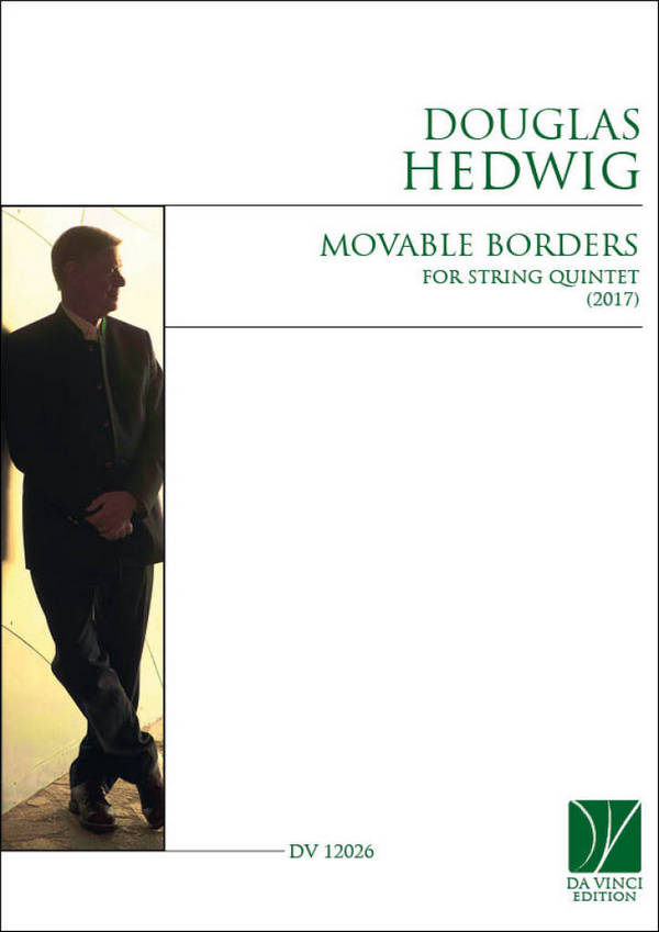Movable Borders, for String Quintet (2017)  String Quintet  Partitur + Stimmen