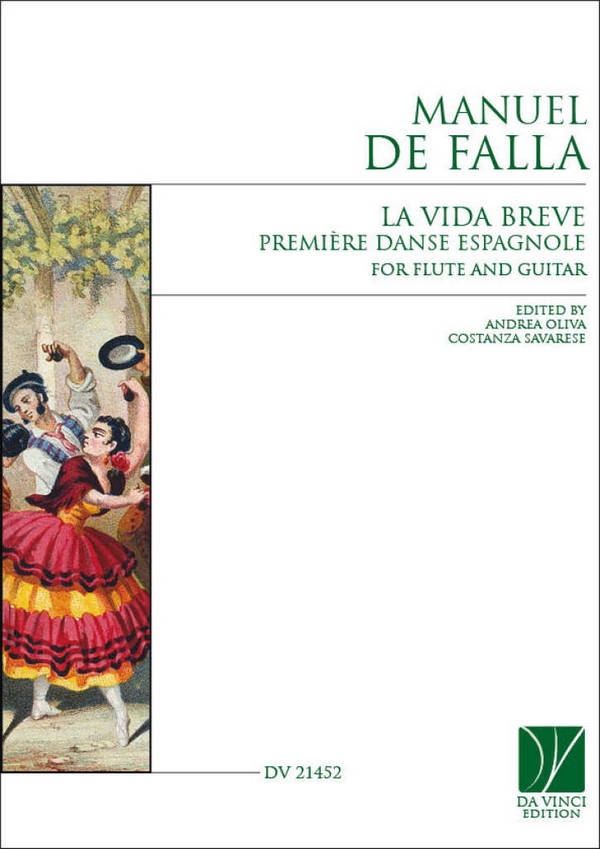 La Vida Breve, Première Danse Espagnole&nbsp;&nbsp;Flöte und Gitarre&nbsp;&nbsp;Buch + Einzelstimme(n)