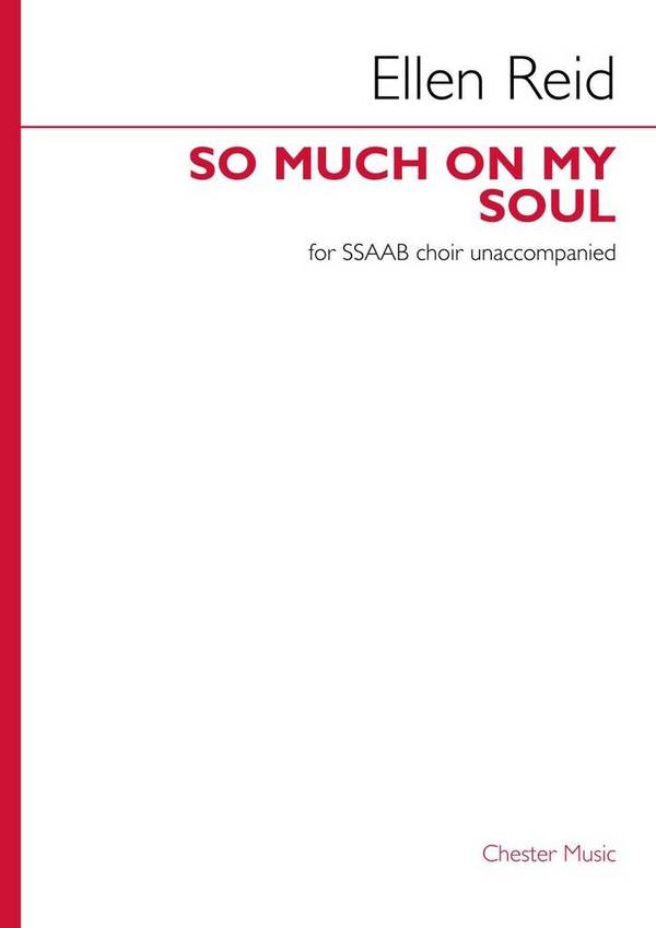 So Much on My Soul&nbsp;&nbsp;SSAAB&nbsp;&nbsp;Choral Score