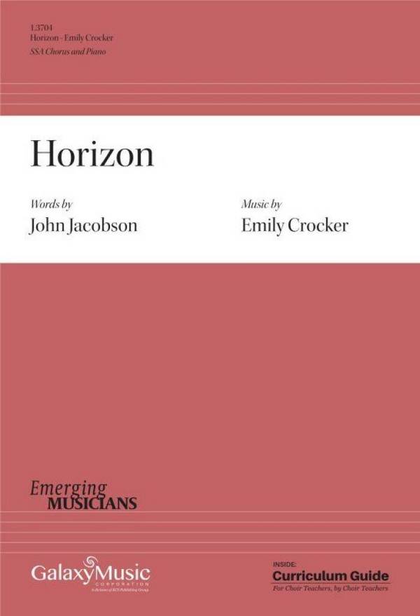 Horizon&nbsp;&nbsp;SSA and Piano&nbsp;&nbsp;Choral Score