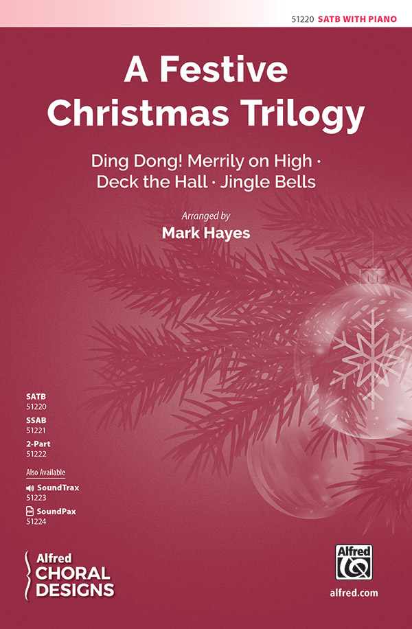 A Festive Christmas Trilogy SATB&nbsp;&nbsp;Mixed voices&nbsp;&nbsp;
