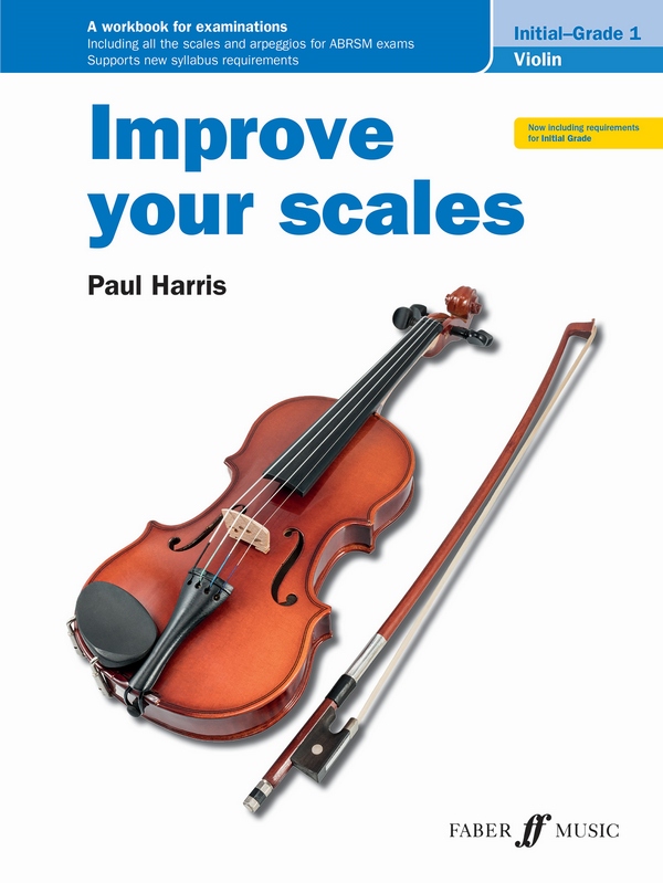 Improve your scales! Violin Initial and Grade 1&nbsp;&nbsp;for violin&nbsp;&nbsp;